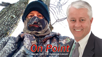 Randy Hall, The Outdoor Lawyer keeps you legal in the woods and on the water